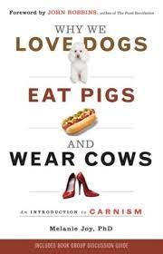 boek Why We Love Dogs, Eat Pigs and Wear Cows voorkant cover